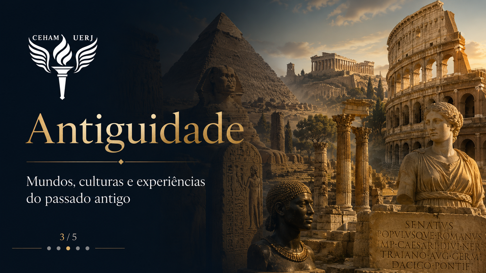 Slide 3 do carrossel: Antiguidade. Mundos, culturas e experiências do passado antigo.